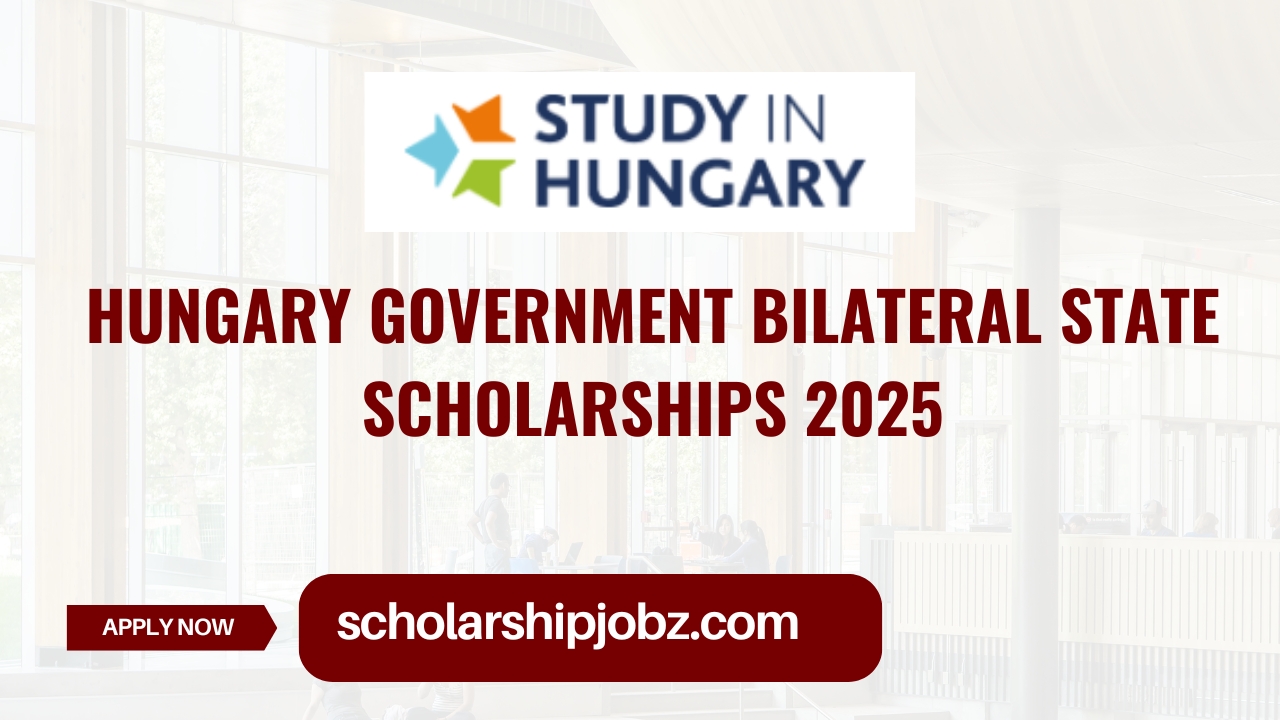 Hungary Government Bilateral State Scholarships