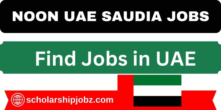 UAE Noon Careers Jobs 2025 - Find Latest Noon Openings